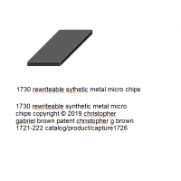 1730 rewriteable sythetic metal micro chips …